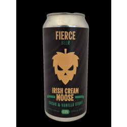 Fierce Beer Irish Cream Moose Fierce Beer Irish Cream Moose
