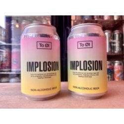 To Øl Implosion