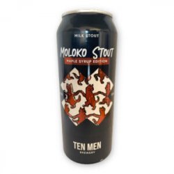 Ten Men Brewery, Moloko Stout, Maple Syrup EDT. Milk Stout,  0,5 l.  5,0% - Best Of Beers