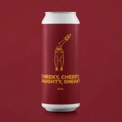 Pomona Island Brew Co. CHEEKY, CHEEKY, NAUGHTY, SNEAKY