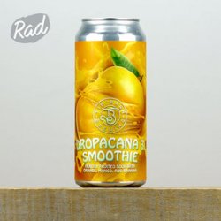 Tin Barn Dropacana #3 - Radbeer