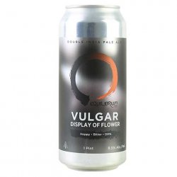Equilibrium Brewery Vulgar Display of Flower