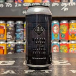 FrauGruber Brewing I Am Not Weird, I Am Limited Edition