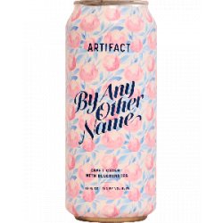 Artifact Cider Project By Any Other Name - Half Time