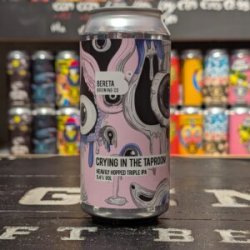 Bereta Brewing Co. Crying In the Taproom Bereta Brewing Co. Crying In the Taproom