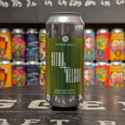 Other Half Brewing Co. Citra + Nelson Other Half Brewing Co. Citra + Nelson