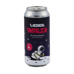 Lieber Waldi - I'm A Rocketdog (Moon II) - Bierloods22