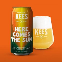 Brouwerij Kees Here Comes the Sun 9,2% - Brouwerij Kees