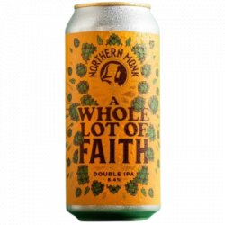 Northern Monk A WHOLE LOT OF FAITH  DIPA 44 cl Lata  - OKasional Beer