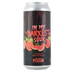 Black Plague Brewing In My Darkest Sour - Pink Guava