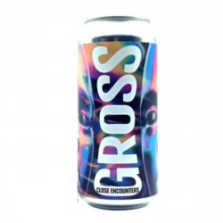 Gross Close Encounters 6.9alc 44cl - Dcervezas