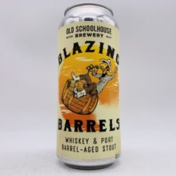 Old Schoolhouse Blazing Barrels Port Whiskey Barrel-Aged Imperial Stout Can - Bottleworks