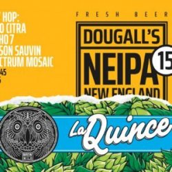 Dougall’s / La Quince Neipa 15