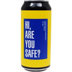 To Øl  Underwood  PZDK BREW - Hi, Are You Safe?  IPA 6.3% ABV 440ml Can - Martins Off Licence