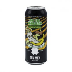 Ten Men Brewery - NOT FOR BREAKFAST: PEANUT BUTTER, BANANA AND VANILLA - Bierloods22