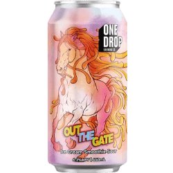 One Drop Brewing Co OUT THE GATE*