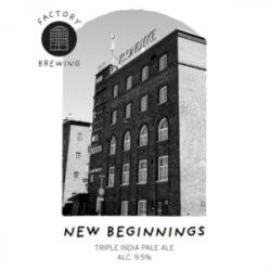 Factory Brewing New Beginnings - ØL2GO