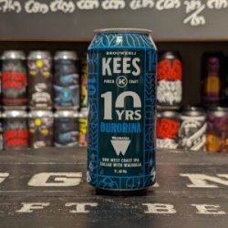 Brouwerij Kees 10 Years Burorina