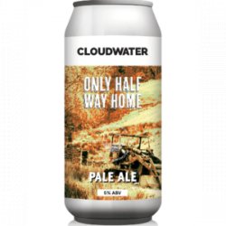 Cloudwater Only Half Way Home - The Independent