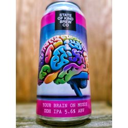 State Of Kind Brew Co. Your Brain On Music