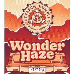 Trzech Kumpli  Wonder Haze  Hazy APA - Browarium