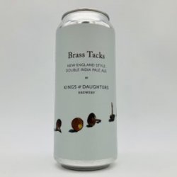 Kings & Daughters Brass Tacks Hazy Double IPA Can - Bottleworks