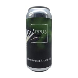 Ārpus - DDH Hops x Art #21 IPA - Dorst