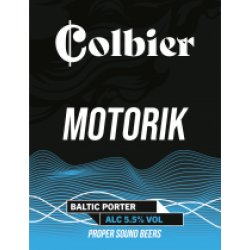 Colbier Brew Co Motorik (Cask) - Pivovar