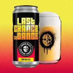 Sudden Death Brewing Last Chance to Dance (2023) - Beer Clan Singapore