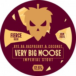 Fierce Beer Very Big Moose 2025 (Rye BA Raspberry & Coconut Edition) Fierce Beer Very Big Moose 2025 (Rye BA Raspberry & Coconut Edition)