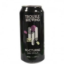 Trouble Brewing Nocturne Milk Stout - Craft Beers Delivered