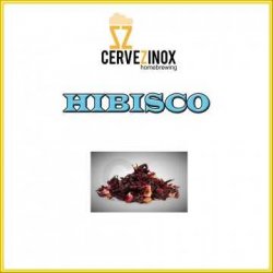 Hibisco - Cervezinox