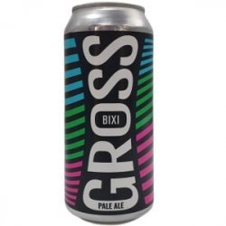 Gross  Bixi 44cl - Beermacia