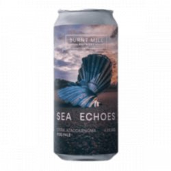 Sea Echoes 4.6%  Burnt Mill Brewery  440ml - YouDrink