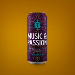 Thornbridge Music & Passion, 6% Passionfruit IPA - Thornbridge Brewery