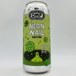 Our Mutual Friend Neon Nail Hazy IPA Can - Bottleworks