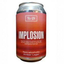 To Øl Implosion