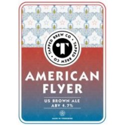 Tapped Brew Co American Flyer (Cask) - Pivovar