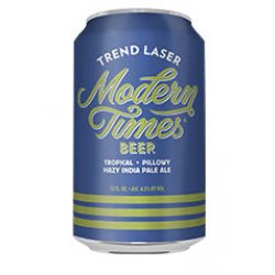 Modern Times Trend Lazer Hazy IPA 355ml - The Beer Cellar