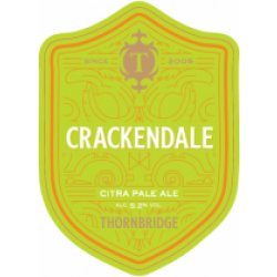 Thornbridge Crackendale (Cask) - Pivovar