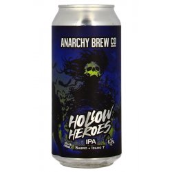 Anarchy Hollow Heroes IPA - Drinks of the World