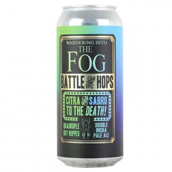 Abomination Wandering Into the Fog Battle of the Hops: Citra & Sabro DIPA - CraftShack