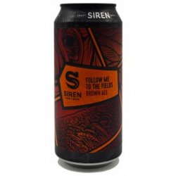 Siren Craft Brew Follow Me To The Fields