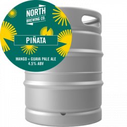 North Brewing Co.  Pinata (50L Sankey Keg) - House of Ales