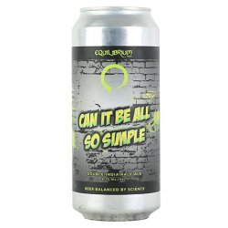 Equilibrium Can It Be All So Simple DIPA - CraftShack