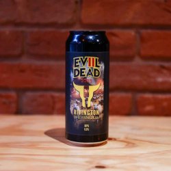 Rivington Evil Dead 2 2023 - The Hop Vault