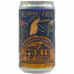 Hoppin' Frog Brewery - Rocky Mountain BA T.O.R.I.S. The Tyrant - Left Field Beer