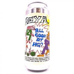 DEYA Brewing Company - All Good At HQ? - Hop Craft Beers