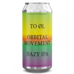 To Ol Orbital Movement - Hazy IPA - Speciaalbierkoning