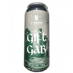 5e Baron - The Gift of Gab - 473ml - La Bière à Boire